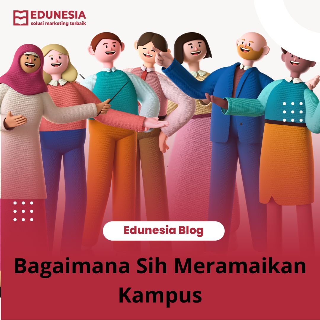 Bagaimana Meramaikan Kampus Sepi